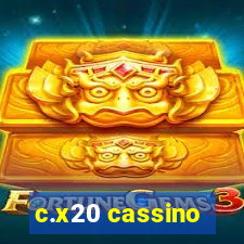 c.x20 cassino